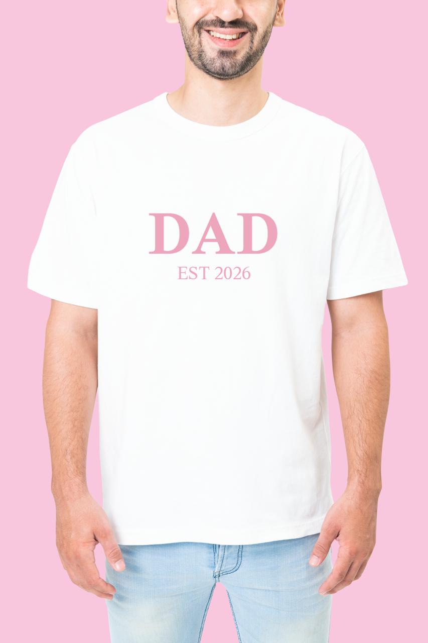 Dad Est 2026 [Half Sleeve T-shirt]