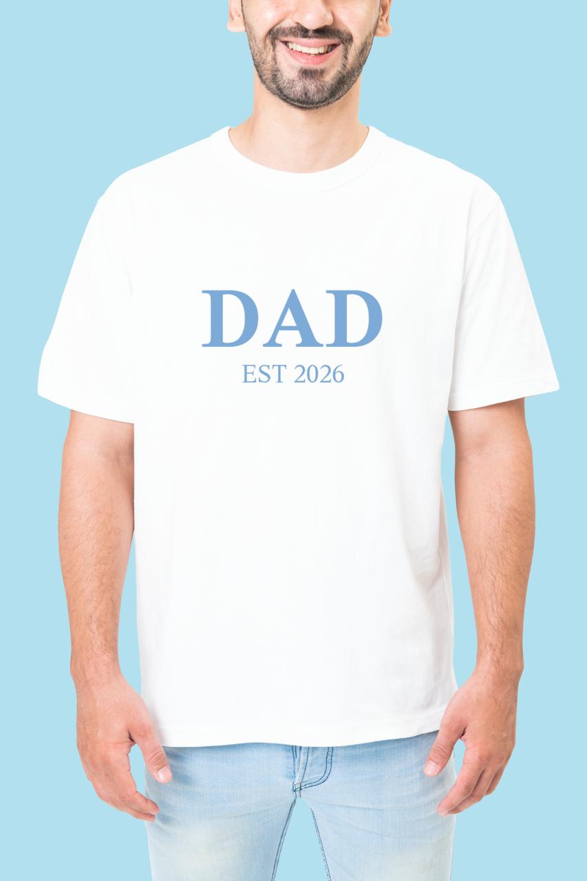Dad Est 2026 [Half Sleeve T-shirt]