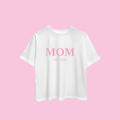 Mom Est 2026 [Half Sleeve T-Shirt]